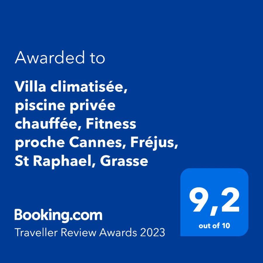 Villa Climatisee, Piscine Privee Chauffee, Fitness Proche Cannes, Frejus, St Raphael, Grasse Montauroux Exteriör bild